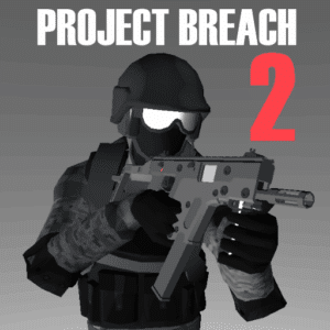 Project Breach 2 (Dinero ilimitado)